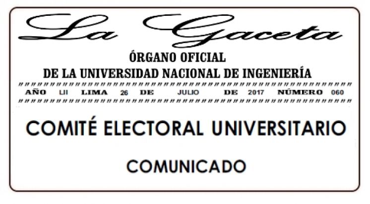 GACETA N° 060: COMUNICADO DEL COMITÉ ELECTORAL UNIVERSITARIO
