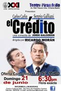 El Crédito, dirigida por Ricardo Morán