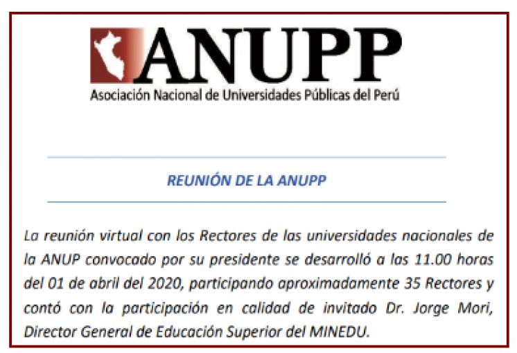 REUNIÓN  DE LA ASOCIACIÓN NACIONAL DE UNIVERSIDADES PÚBLICAS DEL PERÚ - ANUPP  (1° DE ABRIL DEL 2020)