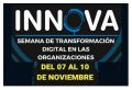 INNOVA: Semana de Transformación Digital en las Organizaciones