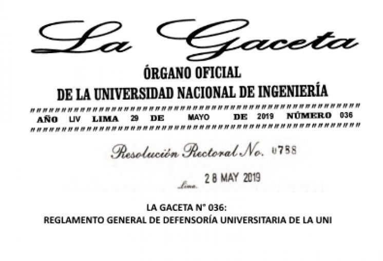 LA GACETA N° 036: REGLAMENTO GENERAL DE DEFENSORÍA UNIVERSITARIA DE LA UNIVERSIDAD NACIONAL DE INGENIERÍA