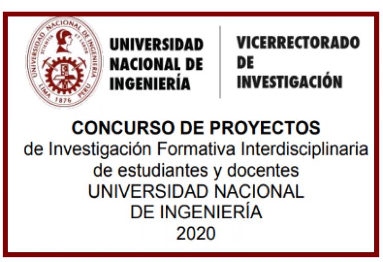 Convocatoria de Proyectos de Investigación Formativa Interdisciplinaria UNI 2020