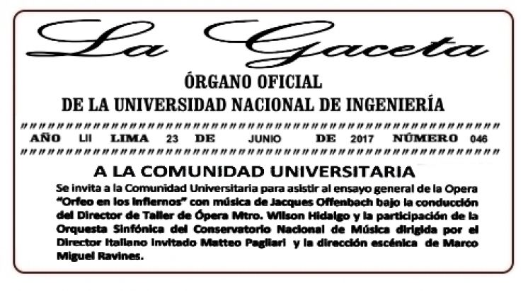 GACETA N° 046: Se invita a la comunidad Universitaria para asistir al ensayo general de la Opera &quot;Orfeo en los infiernos&quot;