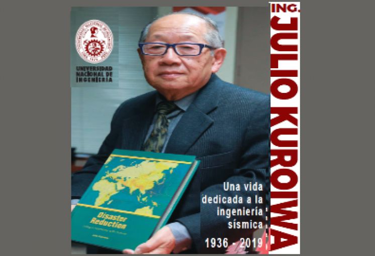 La UNI rinde homenaje al padre de la ingeniería sísmica peruana: El Ing. Julio Kuroiwa Horiuchi