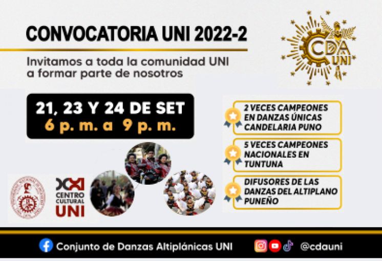GRAN CONVOCATORIA GENERAL 2022-2 del Elenco Conjunto de Danzas Altiplánicas de la UNI