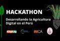 Hackathon Desarrollando la agricultura digital en el Perú