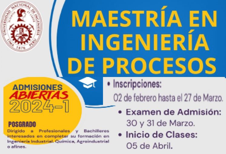Convocatoria de la Unidad de Posgrado de la FIQT: Maestria en Ingeniería de Procesos 2024-1 | Inscripciones hasta el 27 de Marzo