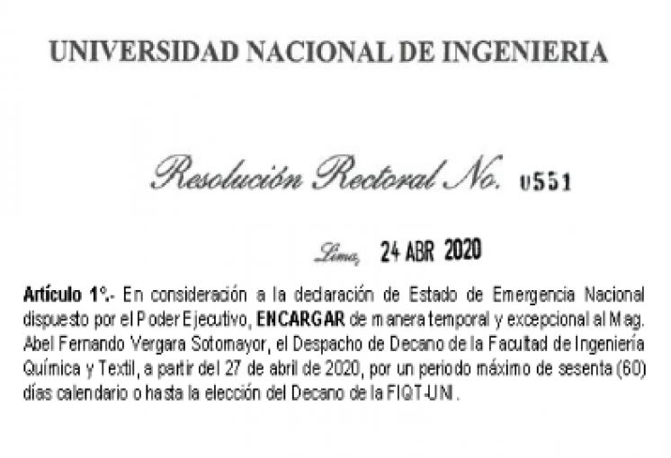 Resolución Rectoral N°0551: Encargatura temporal del Despacho de Decano de la Facultad de Ingeniería Química y Textil, a partir del 27 de abril de 2020