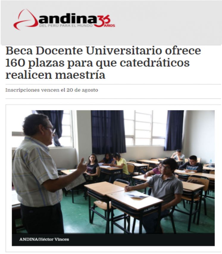 ANDINA NOTICIAS:Beca Docente Universitario ofrece 160 plazas para que catedráticos realicen maestría