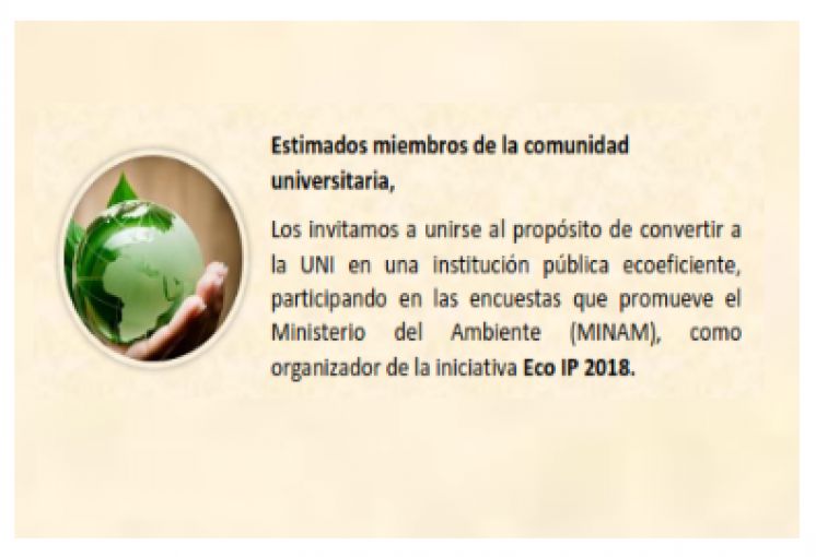 Participa en la encuesta Eco IP 2018 del MINAM para convertir a la UNI en una institución pública ecoeficiente