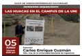Video Conferencia a cargo del Msc.  Arq. Enrique Guzmán sobre las Huacas en el Campus UNI