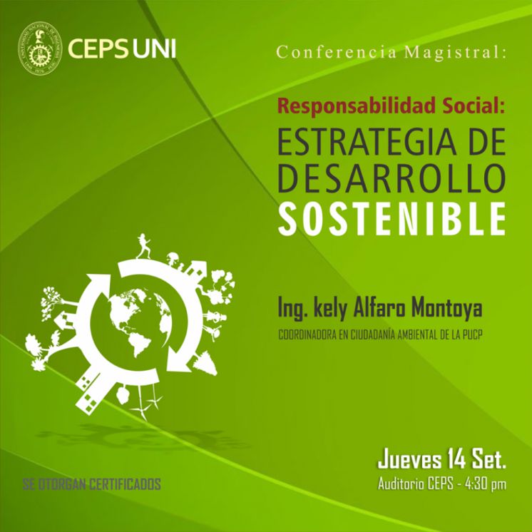 Ciclo de Conferencias &quot;Eduardo de Habich&quot;: Responsabilidad Social:&quot;Estrategia de Desarrollo Sostenible&quot;