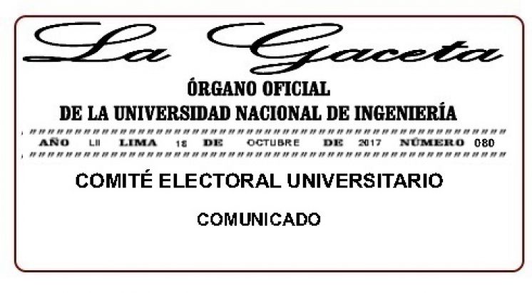 GACETA N° 080: COMUNICADO DEL COMITÉ ELECTORAL UNIVERSITARIO
