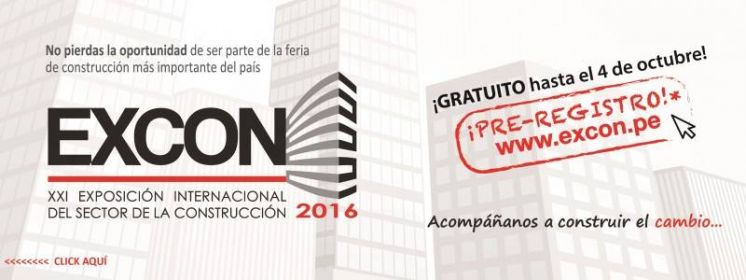 EXCON: XXI EXPOSICION INTERNACIONAL DEL SECTOR DE LA CONSTRUCCIÓN 2016