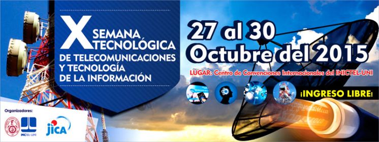 X Semana Tecnológica de Telecomunicaciones y Tecnología de la Información.