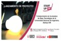 Lanzamiento del Proyecto de Fortalecimiento de Incubadora de Base Tecnológica de la Universidad Nacional de Ingeniería, Startup UNI