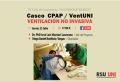 IV Ciclo de las Conferencias “Eduardo de Habich” - Conferencia: “Casco CPAP VentUNI Ventilacion No Invasiva&quot;