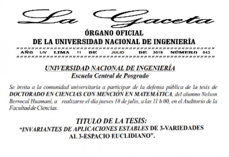 LA GACETA N° 043: Se invita a participar de la defensa pública de la tesis de DOCTORADO EN CIENCIAS CON MENCIÓN EN MATEMÁTICA, del alumno Nelson Berrocal Huamaní
