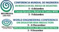 CONFERENCIA MUNDIAL DE INGENIERÍA EN REDUCCIÓN DEL RIESGO DE DESASTRES (WECDRR2016)