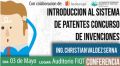 Conferencia: Introducción al Sistema de Patentes-Concurso de Invenciones