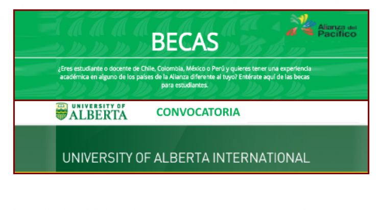 CONVOCATORIAS Beca Alianza del Pacifico y la Universidad de Alberta